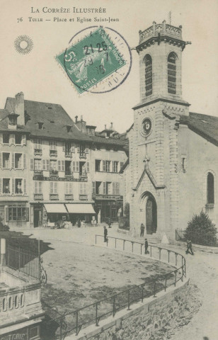 Tulle : "La Corrèze illustrée - 76 Tulle - Place et église Saint-Jean".