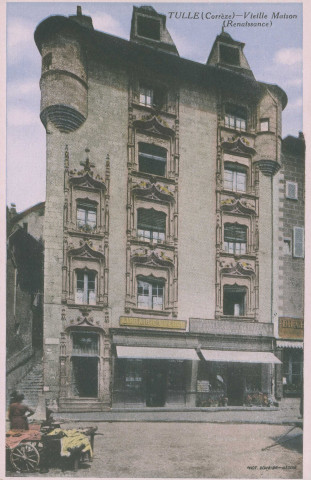 Tulle : "Tulle (Corrèze) - Vieille maison (Renaissance)".