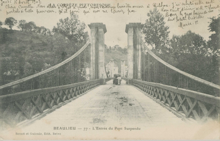 Beaulieu-sur-Dordogne : "La Corrèze pittoresque - Beaulieu - 77 - L'entrée du pont suspendu".