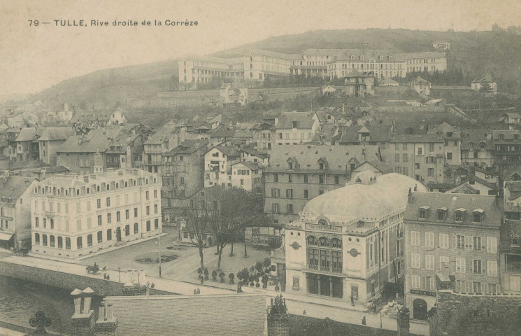 Tulle : "79 - Tulle, rive droite de la Corrèze".