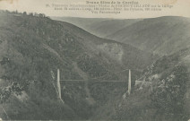 Lapleau : "Beaux sites de la Corrèze - 95. Tramways départementaux - Viaduc de Roche-Taillade sur la Luzège - Haut. 92 mètres - Long., 160 mètres - Haut. des pylones, 126 mètres - Vue panoramique".
