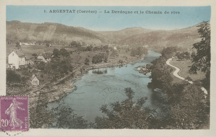Argentat : "1. Argentat (Corrèze) - La Dordogne et le chemin de rive".