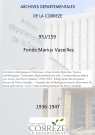 Commission départementale des sites. Correspondance relative aux travaux de Marius Vazeilles (1936-1947). Bibliographie des principaux travaux de Marius Vazeilles. « L'épopée des archéologues limousins découvreurs du passé gallo-romain » (s.d.). Notes autobiographiques de Marius Vazeilles.