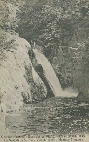 Saint-Hilaire-les-Courbes : "Corrèze illustrée - Environs de Pradines et Gourdon - Le saut de la Virole - Vue de profil - Hauteur 7 mètres".