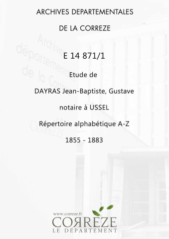 Répertoire alphabétique : A-Z; répertoire chronologique : 2 septembre 1882 - 26 avril 1883