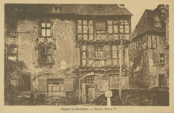 Ségur-le-Château : "Ségur-le-Château - Maison Henri IV".