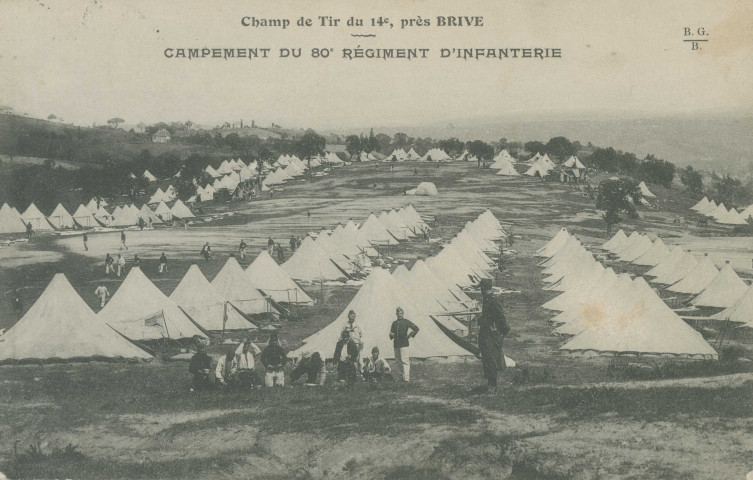 Brive-la-Gaillarde : "Champ de tir du 14e, près Brive - Campement du 80e régiment d'infanterie".