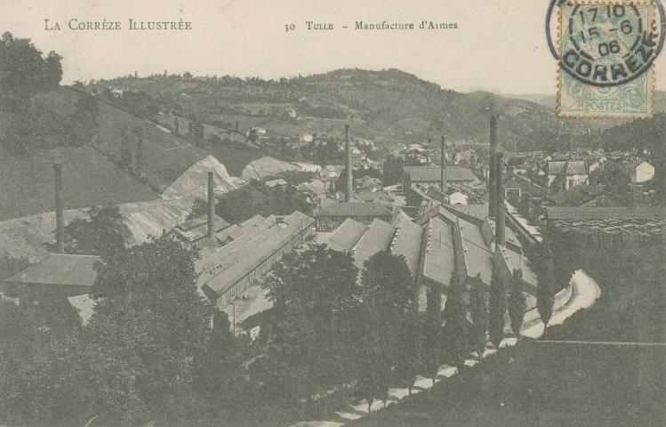 Tulle : "La Corrèze illustrée - 30 Tulle - Manufacture d'armes".