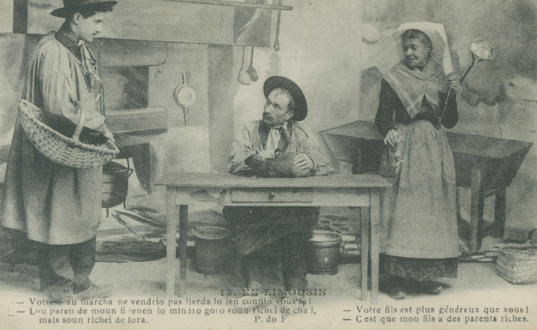 Folklore (scènes de) : "13. en Limousin - Votre fils est plus généreux que vous ! C'est que mon fils a des parents riches.". texte en limousin.