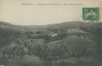 Corrèze : "Corrèze. - Gorges de la Corrèze. - Pont du Malheret".