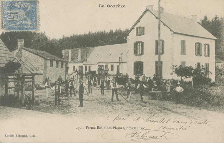 Neuvic : "La Corrèze - 43. - Ferme-école des Plaines, près Neuvic".