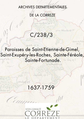 Paroisses de Saint-Etienne-de-Gimel, Saint-Exupéry-les-Roches, Sainte-Féréole, Sainte-Fortunade.