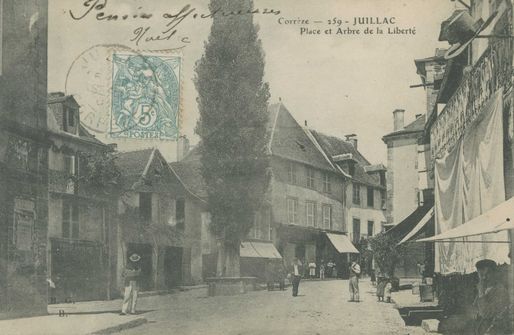 Juillac : "Corrèze - 259 - Juillac - Place et arbre de la Liberté".