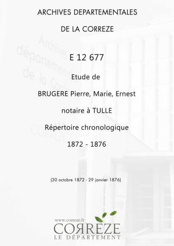Répertoire chronologique : 30 octobre 1872-29 janvier - 1876