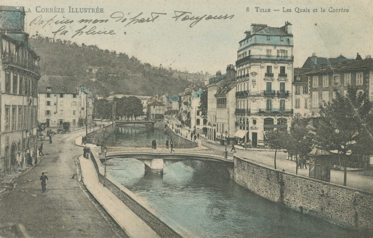 Tulle : "La Corrèze illustrée - 8 Tulle - Les quais et la Corrèze".