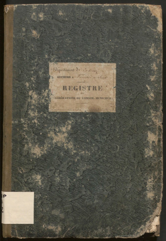 Délibérations du conseil municipal. 3 mai 1840-14 juin 1863