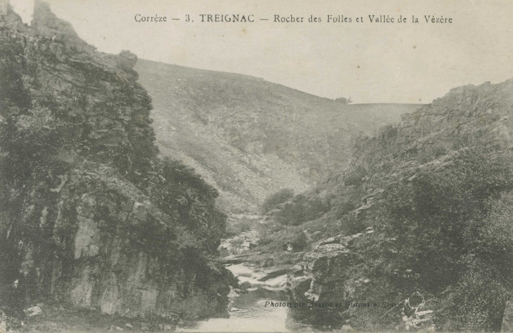 Treignac : "Corrèze - 3. Treignac - Rocher des Folles et vallée de la Vézère".