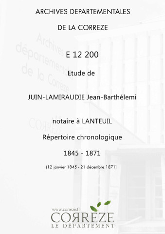 Répertoire chronologique : 12 janvier 1845-21 décembre 1871