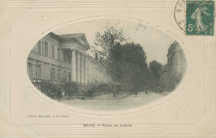Brive-la-Gaillarde : "Brive. - Palais de justice.".