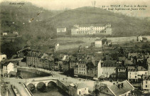"19 - Tulle - Pont de la Barrière et Ecole Supérieure de jeunes filles".
