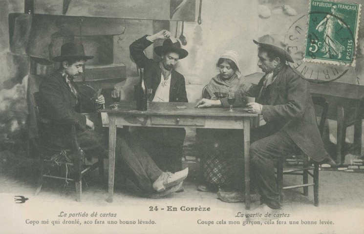 Folklore (scènes de) : "24 - En Corrèze - La partie de cartes - Coupe cela mon garçon, cela fera une bonne levée.". texte en limousin.