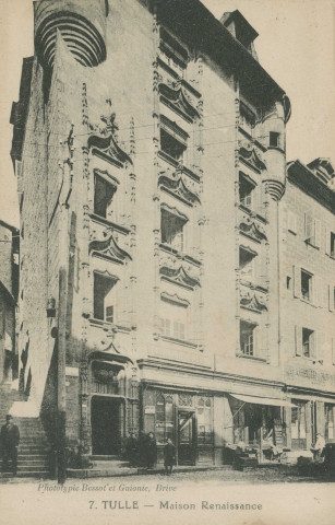 Tulle : "7. Tulle - Maison renaissance". Librairie L. Peuch.