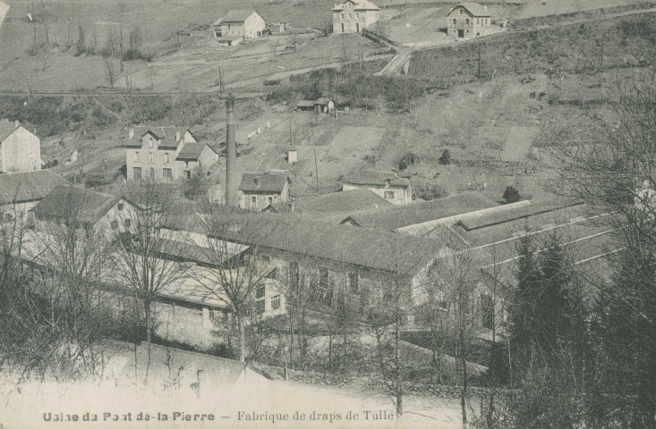 Tulle : "Usine du Pont-de-la-Pierre - Fabrique de draps de Tulle".