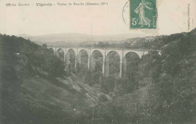 Vignols : "256 bis. Corrèze - Vignols - Viaduc de Roucha (hauteur, 53 m)".