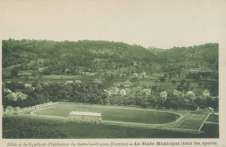 Bort-les-Orgues : "Edition du Syndicat d'initiative de Bort-les-Orgues (Corrèze) - Le stade municipal (tous les sports)".