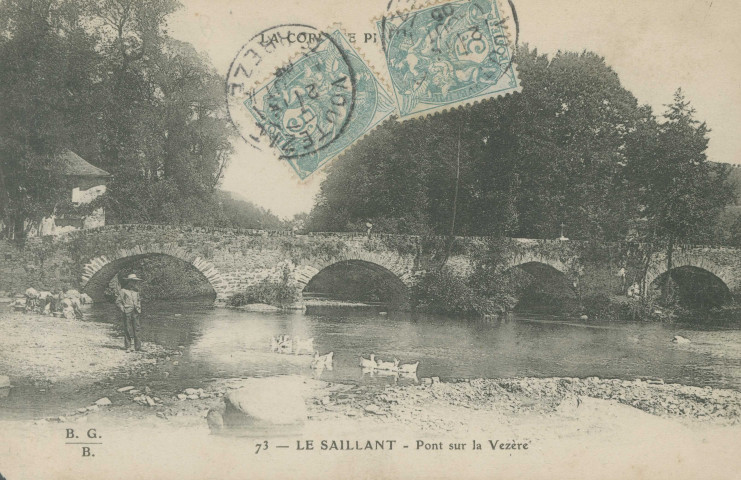 Voutezac : "La Corrèze pittoresque - 73 - Le Saillant - Pont sur la Vezère".