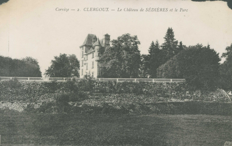 Clergoux : "Corrèze - 322 - Clergoux, le château de Sédières et le parc".