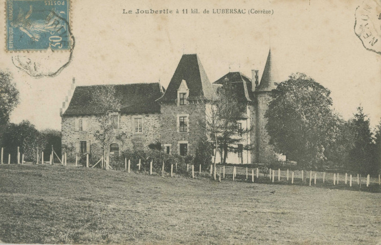 Arnac-Pompadour : "La Joubertie à 11 kil. de Lubersac (Corrèze)".