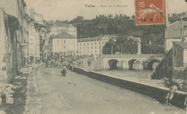 Tulle : "Tulle - Pont et place de la Barrière".