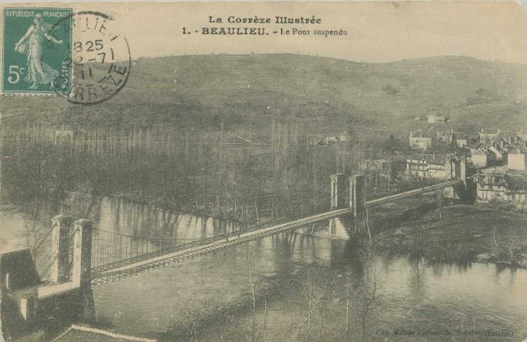 Beaulieu-sur-Dordogne : "La Corrèze illustrée - 1. Beaulieu - Le pont suspendu".