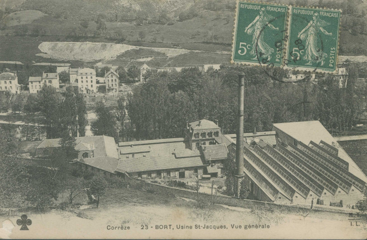 Bort-les-Orgues : "Corrèze - 23 - Bort, Usine St-Jacques, vue générale".