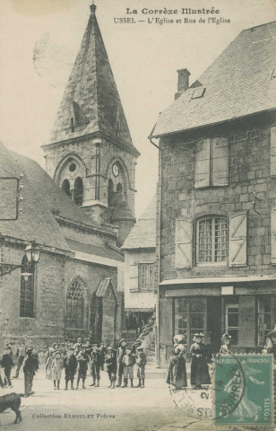 Ussel : "La Corrèze illustrée - Ussel - L'église et rue de l'église".