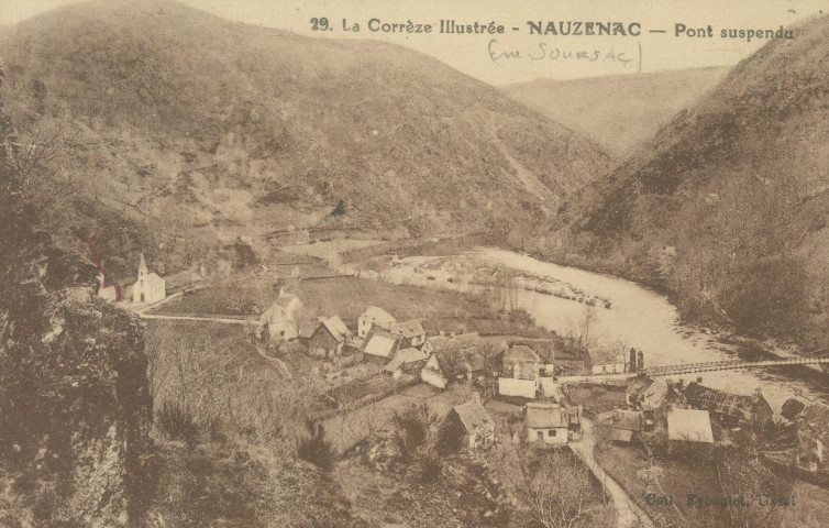 Soursac : "29. La Corrèze illustrée - Nauzenac - Pont suspendu".