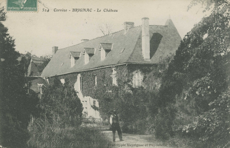 Brignac-la-Plaine : "524. Corrèze - Brignac - Le château".