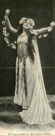 "Mlle Gerville-Réache, dans Samson et Dalila".