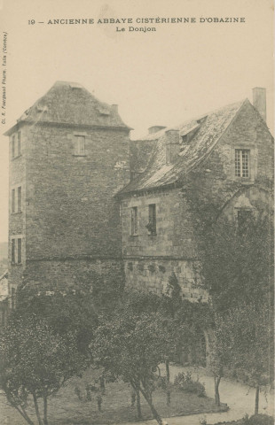 Aubazine : "19 - Ancienne abbaye cisterienne d'Obazine - Le donjon".