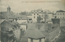 Tulle : "102 - Tulle - L'école normale d'instituteurs et le quartier de l'hospice".