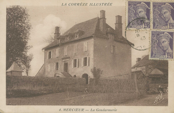 Mercoeur : "La Corrèze illustrée - 4. Mercoeur - La gendarmerie".