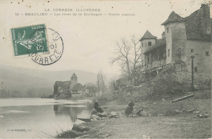 Beaulieu-sur-Dordogne : "La Corrèze illustrée - 12 - Beaulieu - Les rives de la Dordogne - Vieille maison".