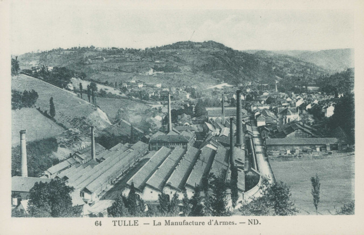 Tulle : "64 Tulle - La Manufacture d'armes.".