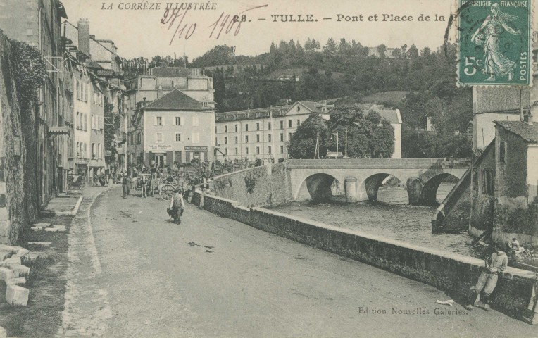 Tulle : "La Corrèze illustrée - 28. - Tulle. - Pont et place de la Barrière".