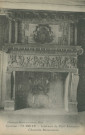 Brive-la-Gaillarde : "Corrèze - 79. Brive - Intérieur du petit-séminaire - Cheminée Renaissance".