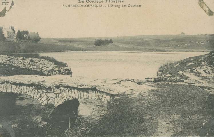 Saint-Merd-les-Oussines : "La Corrèze illustrée - St-Merd-les-Oussines. - L'étang des Oussines".