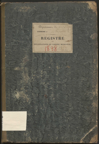 Délibérations du conseil municipal. 13 mai 1838-8 février 1852