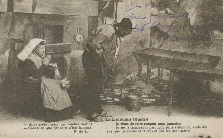 Folklore (scènes de) : "2. Le Limousin illustré - Je viens de faire craquer mon pantalon. Je ne te comprends pas, mon pauvre homme, voilà dix ans que tu l'avais et il n'avait pas un seul accroc.". texte en limousin de P. do F.