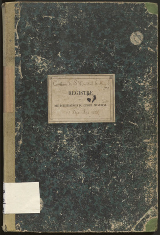 Délibérations du conseil municipal. 15 décembre 1881-20 mai 1888